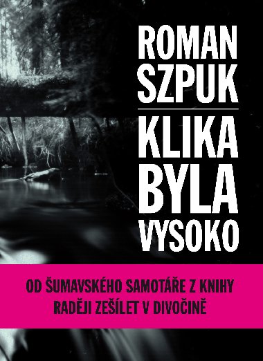 Klika byla vysoko - Roman Szpuk 