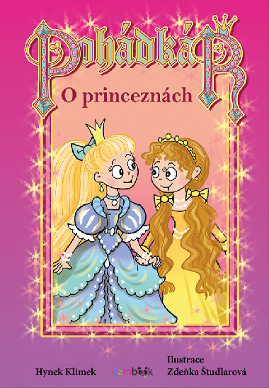 Pohdk - O princeznch - Zdeka tudlarov , Zdeka tudlarov Hynek Klimek 