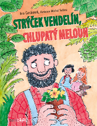 Strek Vendeln, chlupat meloun - Michal Suina , Michal Suina Iva Geckov 