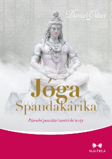 Jga Spandakrika - Daniel Odier 