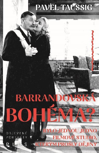 Barrandovská bohéma? - Pavel Taussig 
