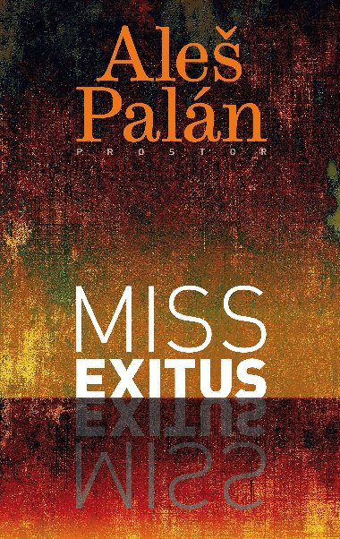 Miss exitus - Ale Paln 