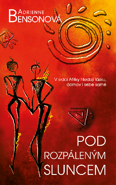 Pod rozplenm sluncem - Adrienne Bensonov 