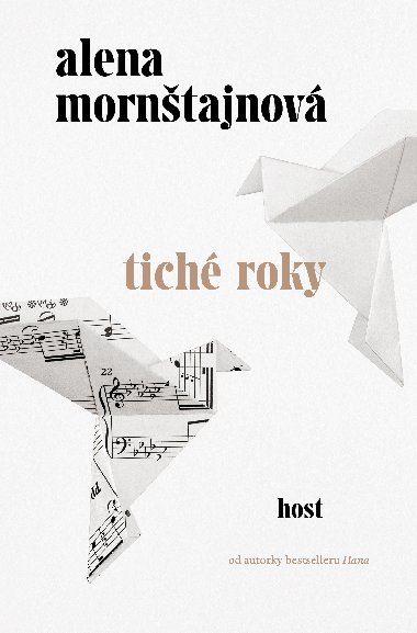 Tich roky - Alena Morntajnov 