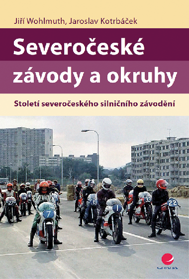 Severoesk zvody a okruhy - Ji Wohlmuth , Ji Wohlmuth Jaroslav Kotrbek 