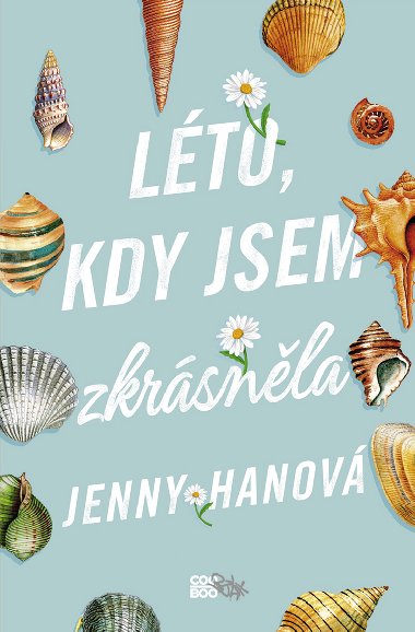 Lto, kdy jsem zkrsnla - Jenny Hanov 