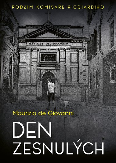 Den zesnulch - Maurizio de Giovanni 