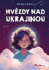 Hvzdy nad Ukrajinou - Radka Zadinov
