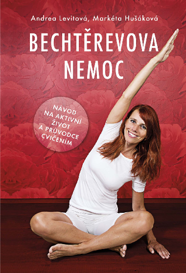 Bechtrevova nemoc - Andrea Levitov , Andrea Levitov Markta Hukov 