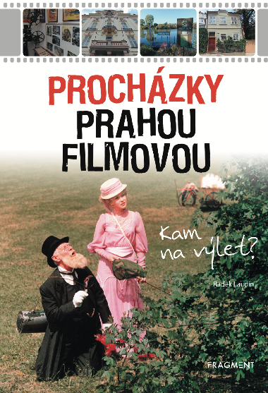 Prochzky Prahou filmovou - Radek Laudin 