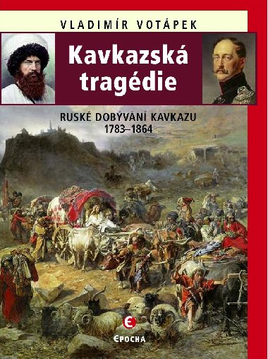 Kavkazsk tragdie - Vladimr Votpek 