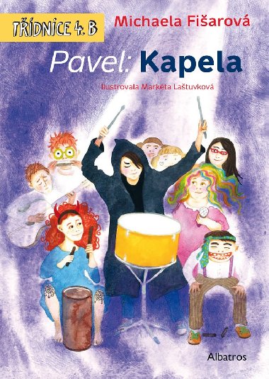 Pavel: Kapela - Michaela Fiarov 