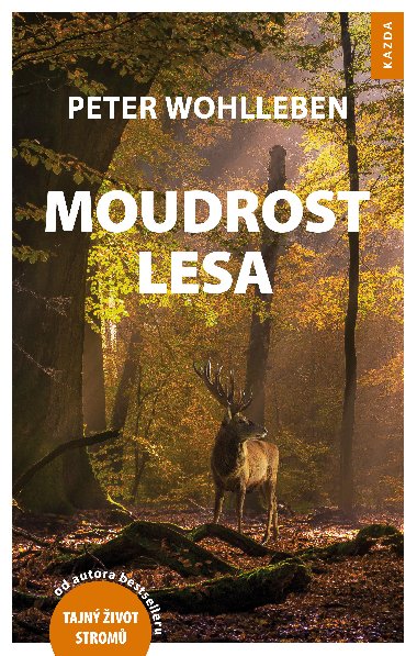 Moudrost lesa - Peter Wohlleben 
