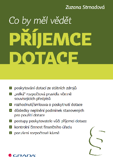 Co by ml vdt pjemce dotace - Zuzana Strnadov 