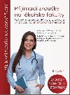 Pijmac zkouky na lkask fakulty - Ondej Prek; Tereza Polansk; Tereza Smutn