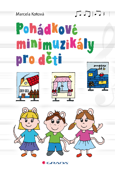 Pohdkov minimuzikly pro dti - Marcela Kotov 