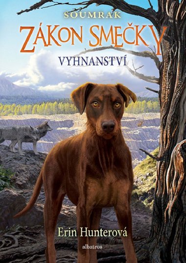 Zkon smeky: Soumrak (5) - Vyhnanstv - Erin Hunterov 