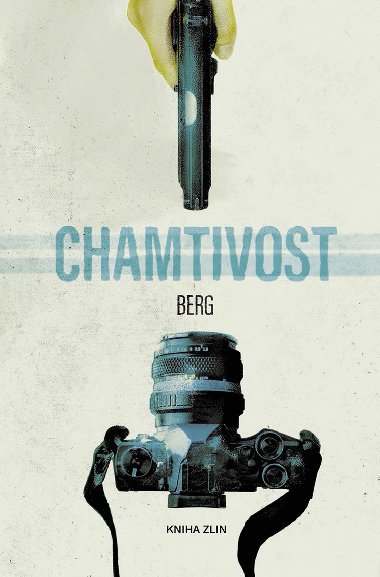 Chamtivost - BERG 