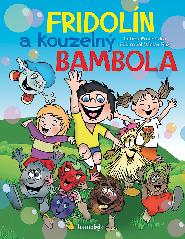 Fridoln a kouzeln Bambola - Vclav R , Vclav R Lubo Prochzka 