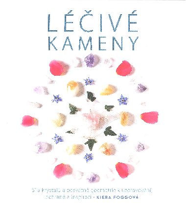 Léčivé kameny - Kiera Foggová 