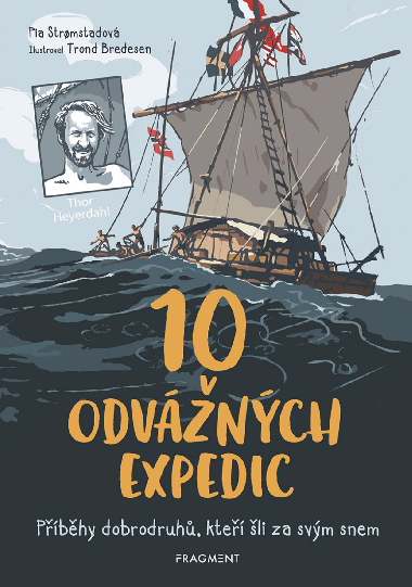 10 odvnch expedic - Pia Stromstadov 