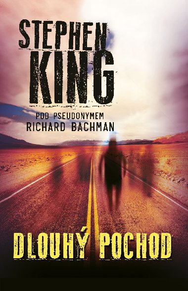 Dlouh pochod - Stephen King 