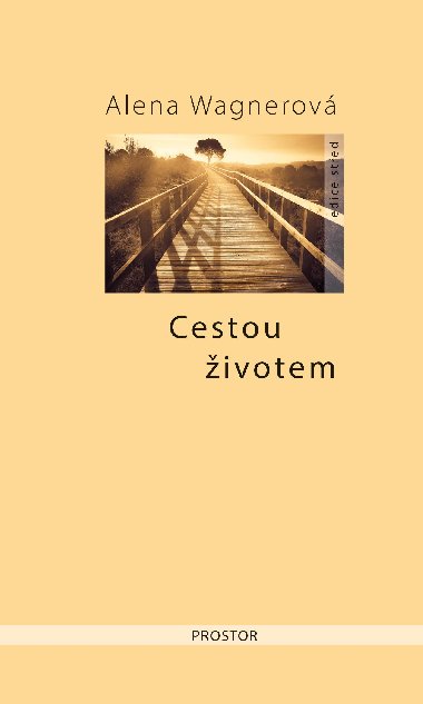 Cestou ivotem - Alena Wagnerov 