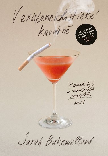 V existencialistické kavárně - Sarah Bakewellová 