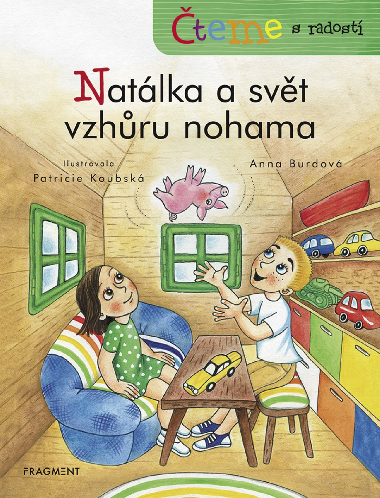 teme s radost - Natlka a svt vzhru nohama - Anna Burdov 