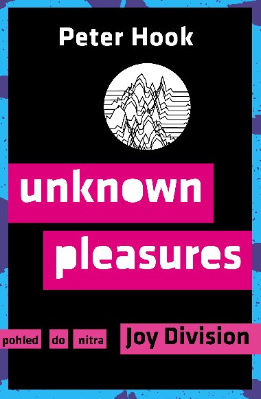 Unknown Pleasures - Peter Hook 