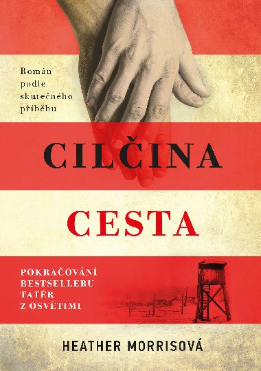 Tatr z Osvtimi: Cilina cesta  - Heather Morrisov 