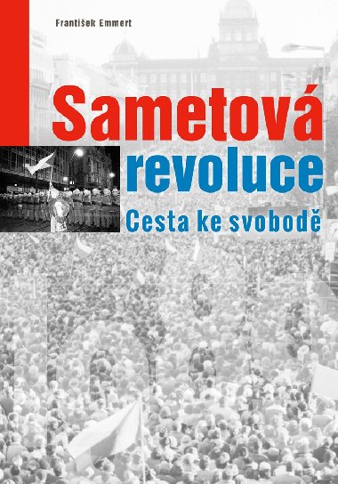 Sametov revoluce - Frantiek Emmert 