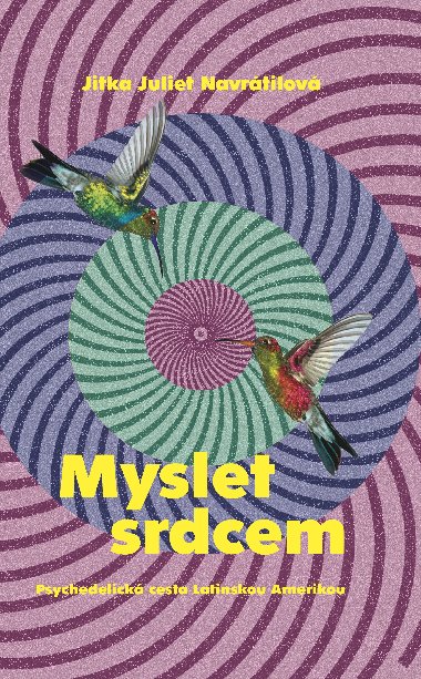 Myslet srdcem - Juliet Navrtilov 
