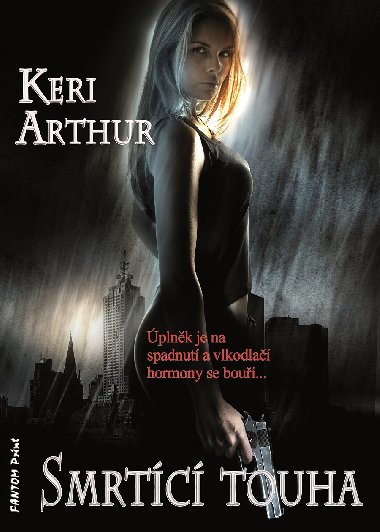 Smrtc touha - Keri Arthur 