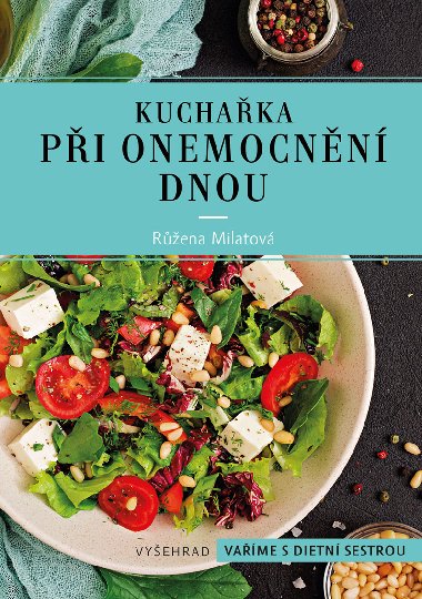 Kuchařka při onemocnění dnou - Růžena Milatová 