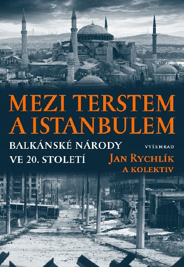 Mezi Terstem a Istanbulem - Jan Rychlk 
