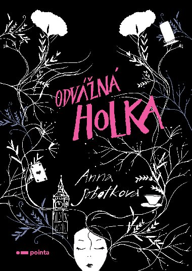 Odvn holka - Anna Sobotkov 