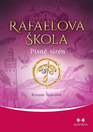 Rafaelova kola: Psn sirn - Renata tulcov 