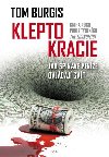 Kleptokracie - Jak špinavé peníze ovládají svět - Tom Burgis