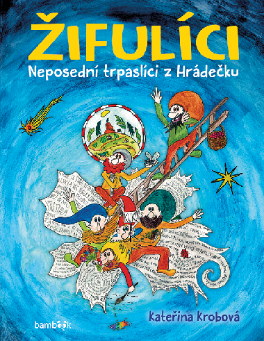 ifulci - Neposedn trpaslci z Hrdeku - Kateina Krobov 