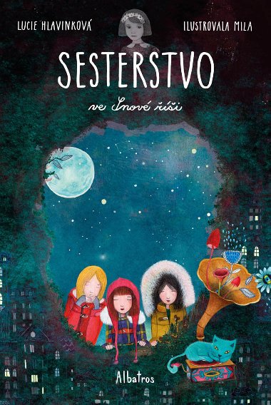 Sesterstvo ve Snov i - Lucie Hlavinkov 