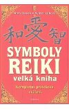 Symboly reiki - Mark Hosak; Walter Lbeck