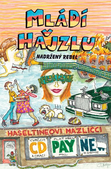Mld v hajzlu: Nadren rebel - C. D. Payne 