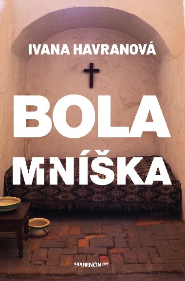 Bola mnka - Ivana Havranov 