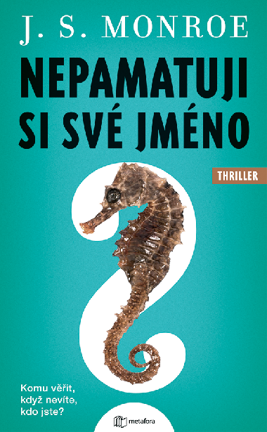 Nepamatuji si sv jmno - J.S. Monroe 
