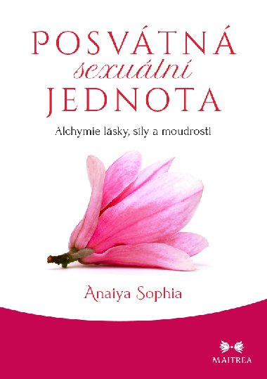 Posvtn sexuln jednota - Anaiya Sophia 