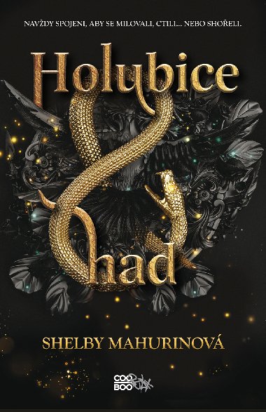 Holubice a had - Shelby Mahurinov 