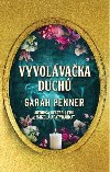 Vyvolvaka duch - Penner Sarah