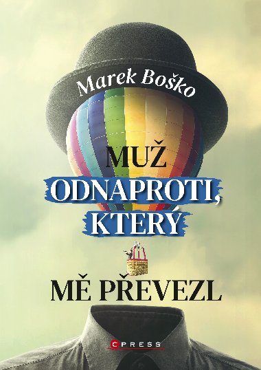 Mu odnaproti, kter m pevezl - Marek Boko 