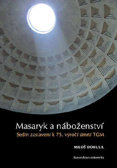 Masaryk a nboenstv - Miloslav Dokulil 